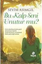 Bu Kalp Seni Unutur Mu