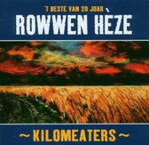 Rowwen Hèze - Kilomeaters, Beste Van 20 Joar (CD)