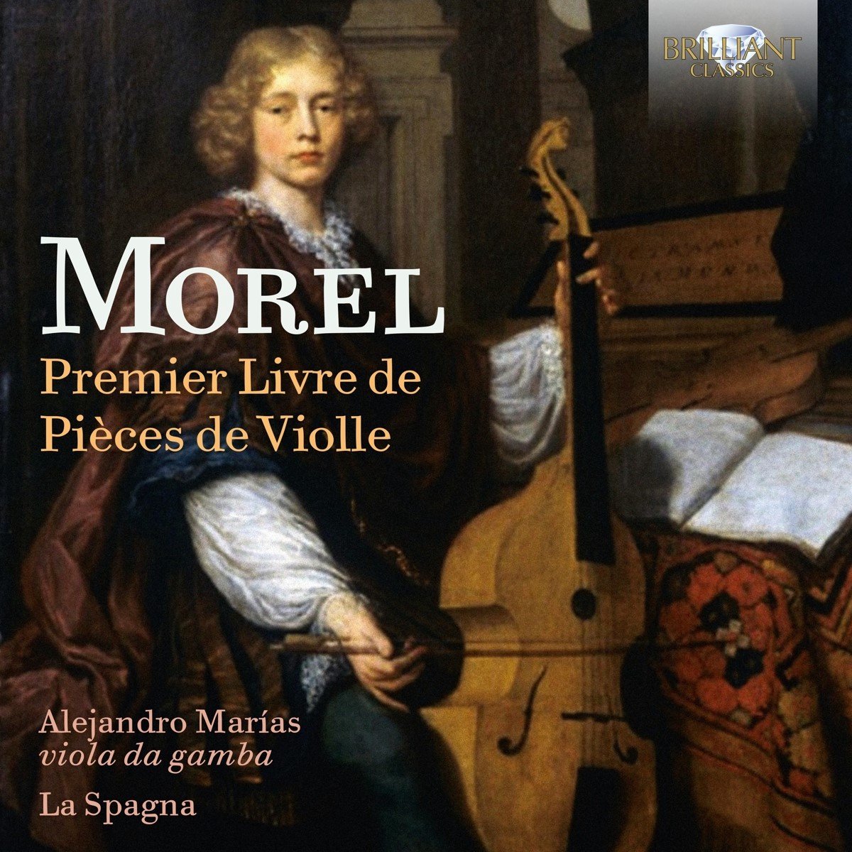 Alejandro Marias, La Spagna - Morel: Premier Livre De Pièces De Violle (CD)