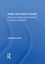 Arabs And Jews In Israel/two Volume Set