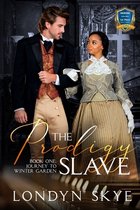 The Prodigy Slave, Book One