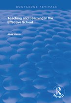 Routledge Revivals - Teaching and Learning in the Effective School