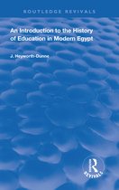 Routledge Revivals - An Introduction to the History of Education in Modern Egypt