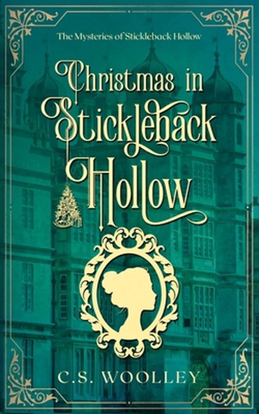 Mysteries of Stickleback Hollow- Christmas in Stickleback Ho ... - cover
