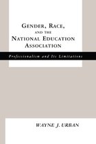 Gender, Race and the National Education Association