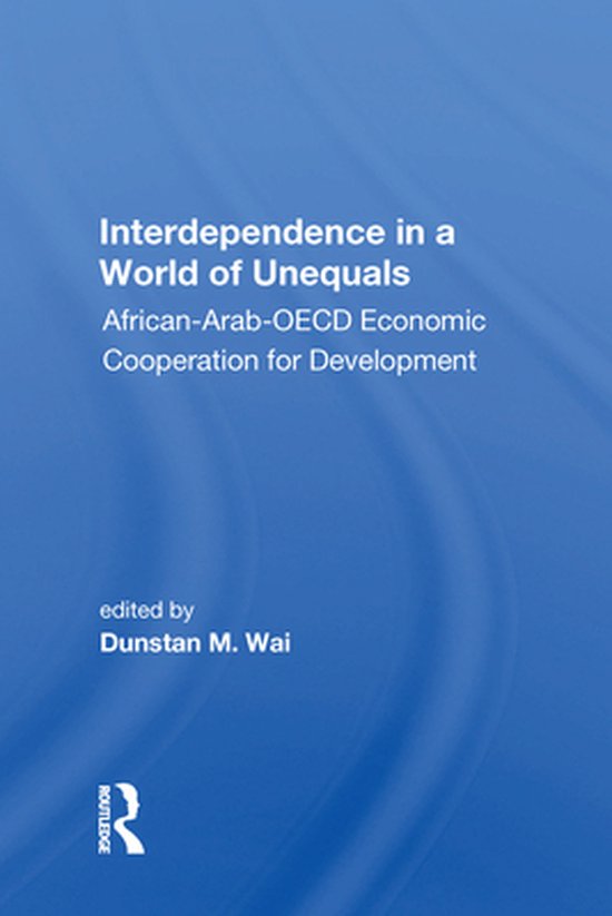 Interdependence In A World Of Unequals - cover