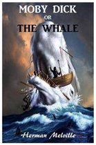 Moby Dick or The Whale