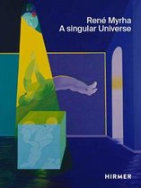René Myrha: A Singular Universe