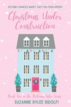 Christmas Under Construction