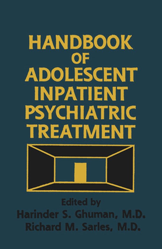 Handbook Of Adolescent Inpatient Psychiatric Treatment - cover