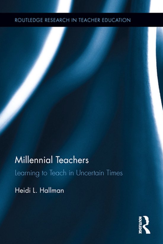 Routledge Research in Teacher Education - Millennial Teacher ... - cover