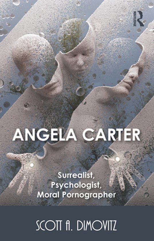 Foto: Angela carter surrealist psychologist moral pornographer