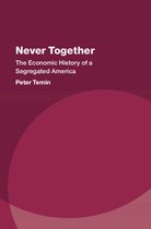 Studies in New Economic Thinking- Never Together
