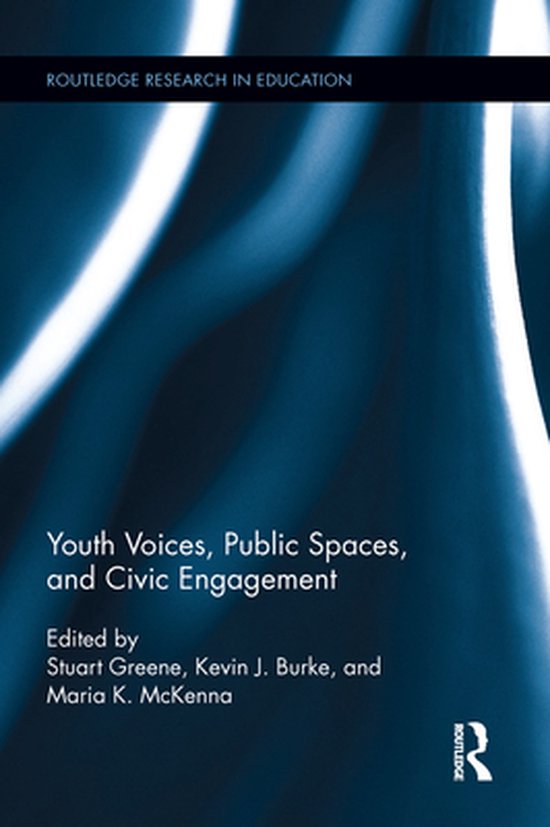 Routledge Research in Education - Youth Voices, Public Space ... - cover
