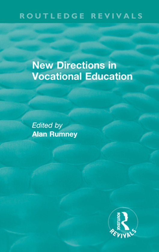 Routledge Revivals - New Directions in Vocational Education - cover