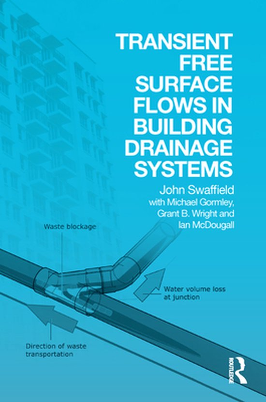 Transient Free Surface Flows in Building Drainage Systems (ebook), John ...