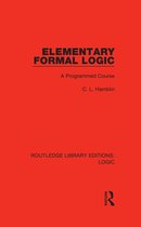 Routledge Library Editions: Logic - Elementary Formal Logic