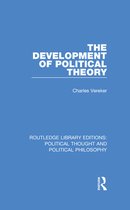 Routledge Library Editions: Political Thought and Political Philosophy - The Development of Political Theory