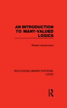 Routledge Library Editions: Logic - An Introduction to Many-valued Logics