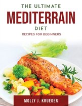 The Ultimate Mediterrain Diet