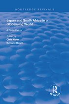 Routledge Revivals - Japan and South Africa in a Globalising World