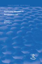 Routledge Revivals - Fashioning Identities in Renaissance Art