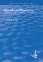 Routledge Revivals - Ghana in Search of Development