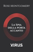 La Spia della porta accanto