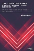Ccra - Certified Credit Research Analyst (Level 2) Exam Practice Questions & Dumps