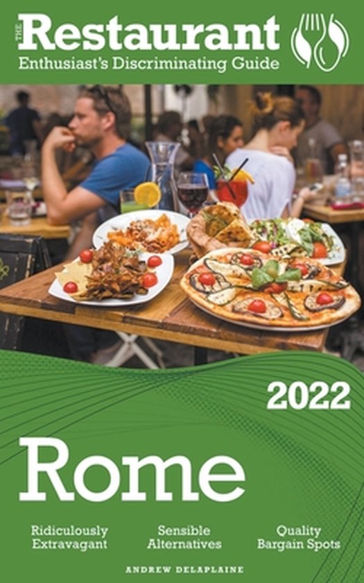 2022 Rome - The Restaurant Enthusiast's Discriminating Guide - cover
