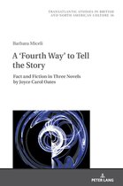 Transatlantic Studies in British and North American Culture-A ‘Fourth Way’ to Tell the Story