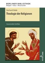 Berliner Bibliothek 9 - Theologie der Religionen