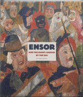 Ensor and the Avant-Gardes by the Sea