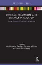 COVID-19 in Asia - COVID-19, Education, and Literacy in Malaysia