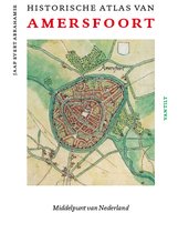 Boek cover Historische atlas van Amersfoort van Jaap Evert Abrahamse