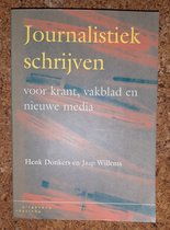 Journalistiek schrijven voor krant, vakblad en nieuwe media - H. Donkers; J. Willems