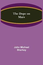 The Dope on Mars