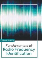 Fundamentals of Radio Frequency Identification