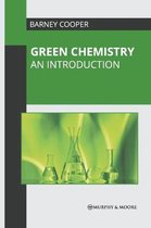 Green Chemistry: An Introduction