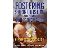 Omslag van Fostering Social Justice Through Qualitative Inquiry