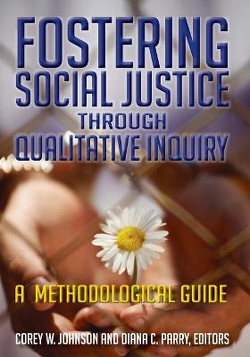 Omslag van Fostering Social Justice Through Qualitative Inquiry