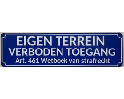 Eigen Terrein Verboden Toegang Reclamebord van metaal METALEN-WANDBORD - MUURPLAAT - VINTAGE - RETRO - HORECA- BORD-WANDDECORATIE -TEKSTBORD - DECORATIEBORD - RECLAMEPLAAT - WANDPLAAT - NOSTALGIE -CAFE- BAR -MANCAVE- KROEG- MAN CAVE