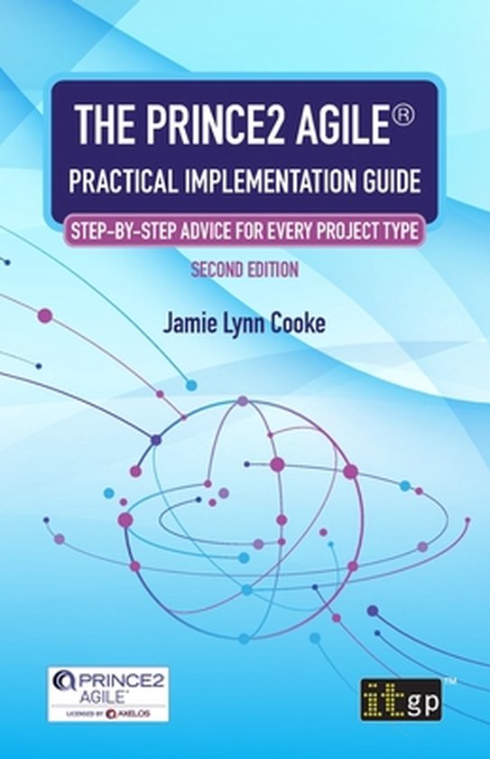The PRINCE2 Agile® Practical Implementation Guide – Step- ... - cover