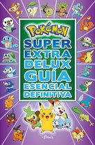 Pokemon Super Extra Delux Guia esencial definitiva / Super Extra Deluxe Essential Handbook (Pokemon) Serie