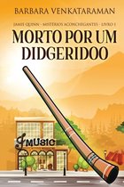 Jamie Quinn - Mistérios Aconchegantes- Morto Por Um Didgeridoo