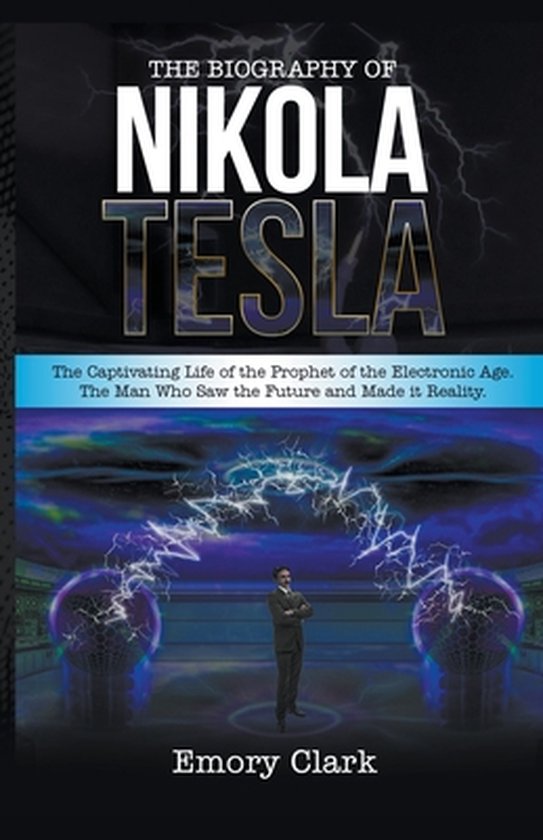 The Biography of Nikola Tesla - cover