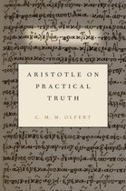 Aristotle on Practical Truth