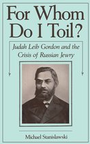 Studies in Jewish History- For Whom Do I Toil?