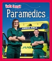 Info Buzz: People Who Help Us- Info Buzz: People Who Help Us: Paramedics