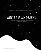 Winter Is My Friend
